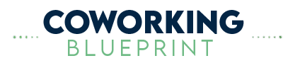 Coworking Blueprint – Developed by CoworkingConsulting.com